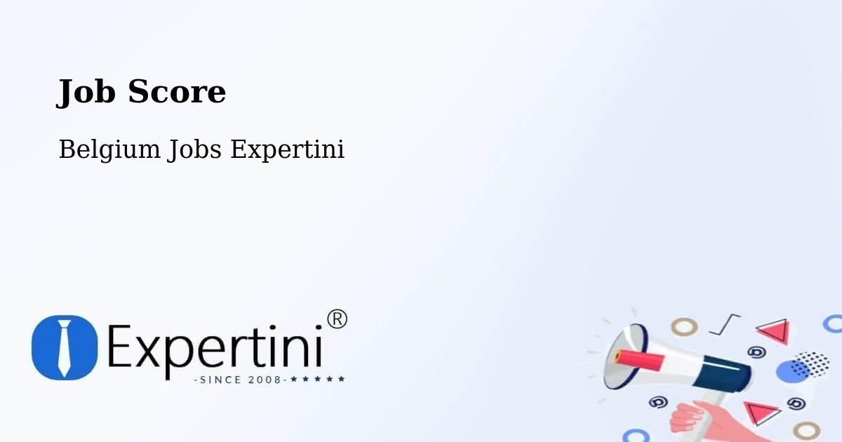 Job Score & Job Description Score Tool – Torhout - Belgium Jobs Expertini